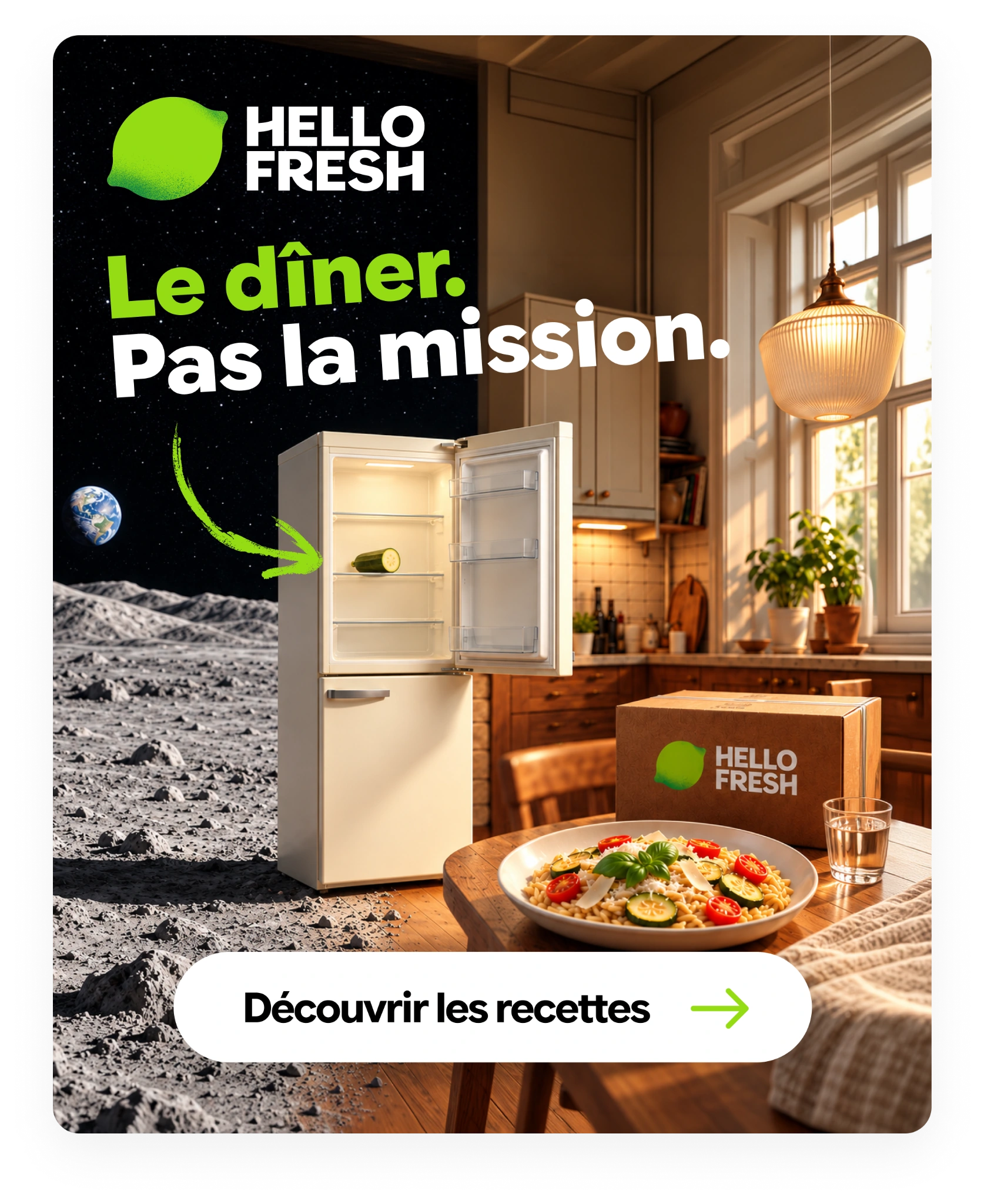 HelloFresh : Le dîner. Pas la mission. Une cuisine entre Terre et Lune.